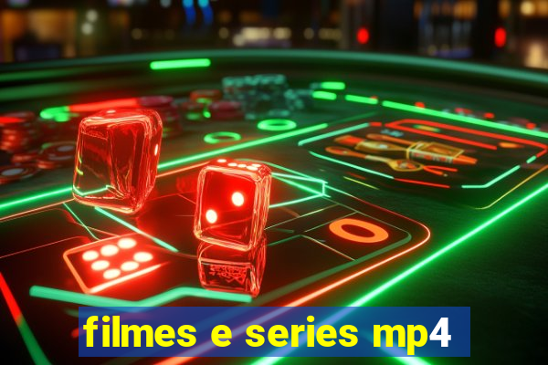 filmes e series mp4